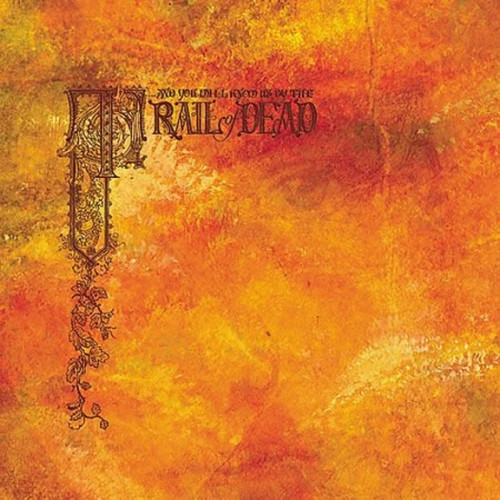 ...and you will know us by the trail of dead — Source Tags and Codes